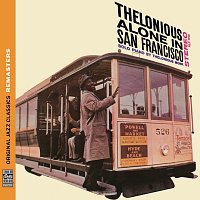 Thelonious Monk – Thelonious Alone in San Francisco [Original Jazz Classics Remasters]