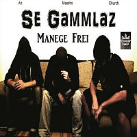 SeGammlaz – Manege Frei