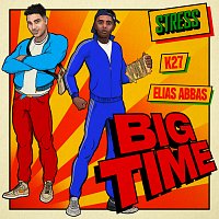 Stress, K27, Elias Abbas – Big Time