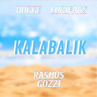 Rasmus Gozzi, Lurifaks, Hugge – KALABALIK