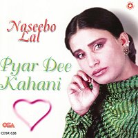 Naseebo Lal – Pyar Dee Kahani