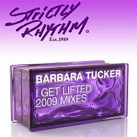 Barbara Tucker – I Get Lifted [2009 Mixes]