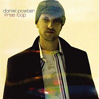 Daniel Powter – Free Loop