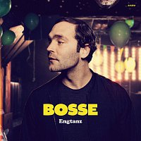 Bosse – Engtanz [Deluxe]