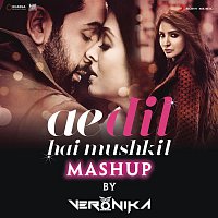 Pritam, Arijit Singh, Amit Mishra, Shilpa Rao, Badshah, Jonita Gandhi, Nakash Aziz, Pardeep Singh Sran, Ash King, Shashwat Singh & DJ VERONIKA – Ae Dil Hai Mushkil Mashup (By DJ VERONIKA) [From "Ae Dil Hai Mushkil"]