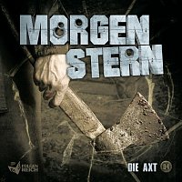 Morgenstern – 04: Die Axt