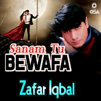 Zafar Iqbal – Sanam Tu Bewafa