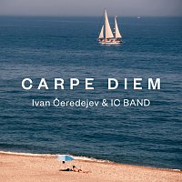 Ivan Čeredejev & IC Band – Carpe Diem