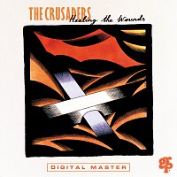 The Crusaders – Healing The Wounds