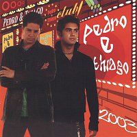 Pedro & Thiago – Pedro & Thiago 2003