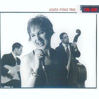 Agata Pisko Trio – On Air