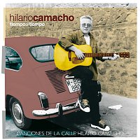 Hilario Camacho – Tiempo al tiempo - Canciones de la Calle Hilario Camacho