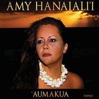 Amy Hanaiali'i – 'Aumakua