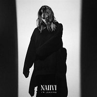 Naiivi – I'm Leaving