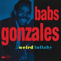 Babs Gonzales – Weird Lullaby