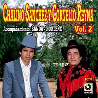 Chalino Sanchez, Cornelio Reyna – Chalino Sánchez y Cornelio Reyna, Vol. 2