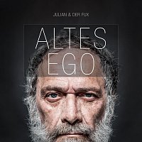 Julian & der Fux – Altes Ego