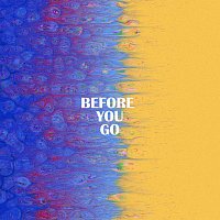 Serious Lee, uChill – Before You Go