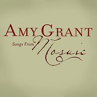 Amy Grant – Songs From Mosaic
