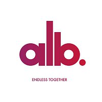 ALB, Daisy – Endless Together