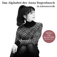Anna Depenbusch – Das Alphabet der Anna Depenbusch in Schwarz-Weisz. Solo am Klavier