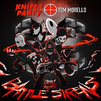 Knife Party & Tom Morello – Battle Sirens (Brillz Remix)