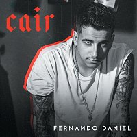 Fernando Daniel – Cair