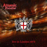 Atomic Rooster – Live in London 1972 (Live)