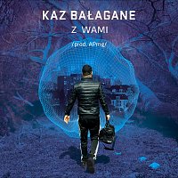 Kaz Bałagane, Kizo, Szpaku – Z Wami