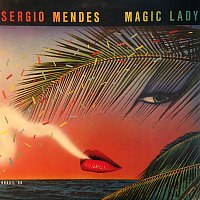 Sérgio Mendes – Magic Lady