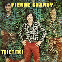 Pierre Charby – Toi et moi [Expanded Edition]