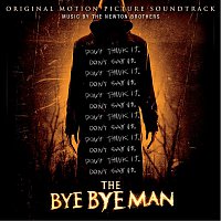The Newton Brothers, John Andrew Grush, Taylor Stewart – The Bye Bye Man (Original Motion Picture Soundtrack)