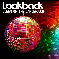 Lookback – Queen of the Dancefloor