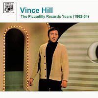 Vince Hill – The Piccadilly Records Years (1962-64)