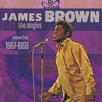 James Brown – The Singles Volume 5: 1967-1969