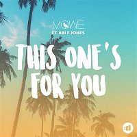 MOWE, Abi F Jones – This One's For You