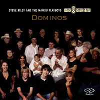 Steve Riley & The Mamou Playboys – Dominos