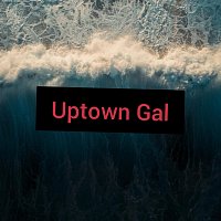 Fada Kane – Uptown Gal