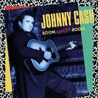 Johnny Cash – Boom Chicka Boom