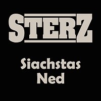 Sterz – Siachstas ned