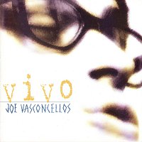 Joe Vasconcellos – Vivo