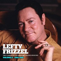 Lefty Frizzell – The Complete Columbia Recording Sessions, Vol. 8 - 1966-1968