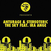 Anturage, Stereoteric – The Sky (feat. Ira Ange)