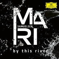 Mari Samuelsen – Eno, Roedelius, Moebius: By This River (Arr. Badzura)