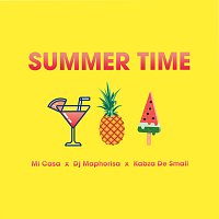 Mi Casa, DJ Maphorisa, Kabza De Small – Summer Time