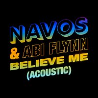 Navos, Abi Flynn – Believe Me [Acoustic]