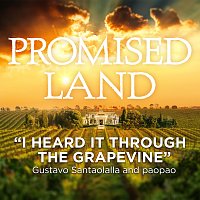 I Heard It Through the Grapevine [From "Promised Land"]