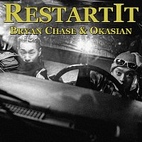 Bryan Chase, Okasian – Restart It [Extended Ver.]
