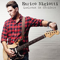 Enrico Nigiotti – Qualcosa Da Decidere