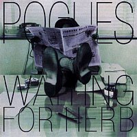 The Pogues – Waiting For Herb
